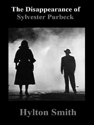 cover image of The Disappearance of Sylvester Purbeck
